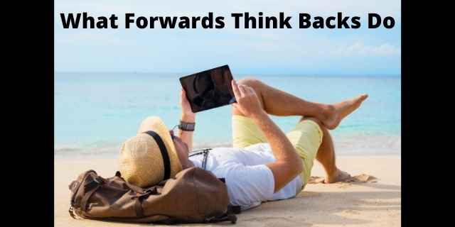 player lounging on beach reading a book - image is titled "what forwards think backs do"